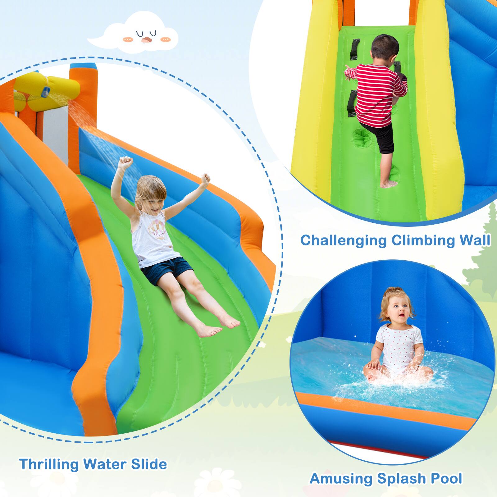Challenging Climbing Wall  
Thrilling Water Slide  
Amusing Splash Pool