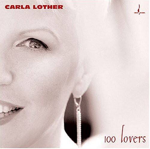Carla Lother - 100 Lovers  - COMPACT DISCS