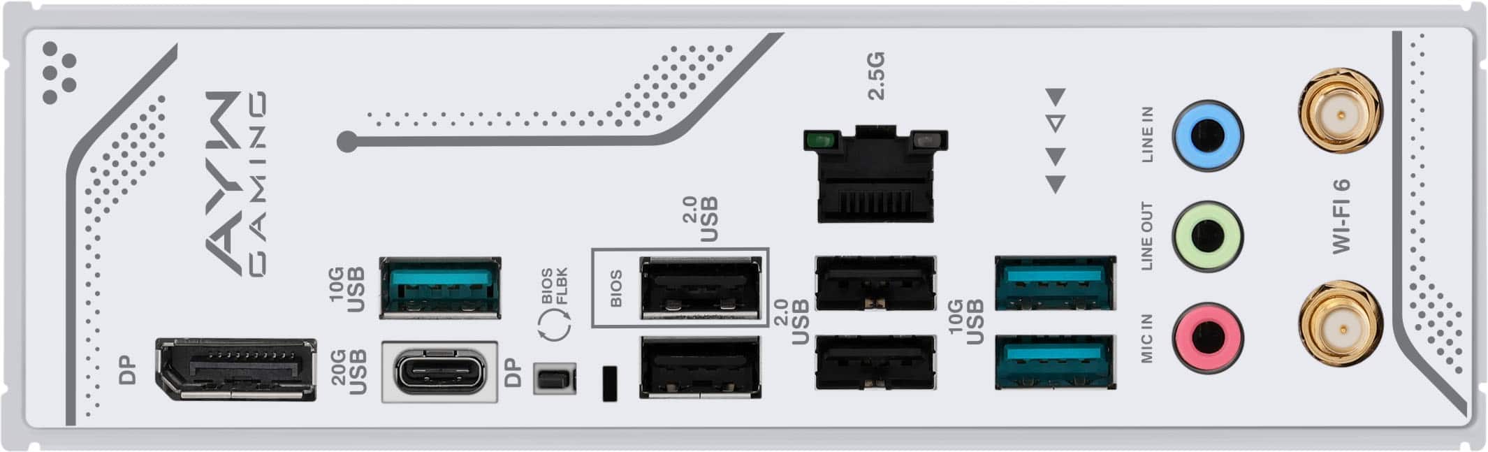 DP AYN GAMING 10G USB 20G USB DP BIOS FLBK BIOS 2.0 USB 2.0 USB 2.5G 10G USB IN LINE OUT LINE IN MIC 6 WI-FI