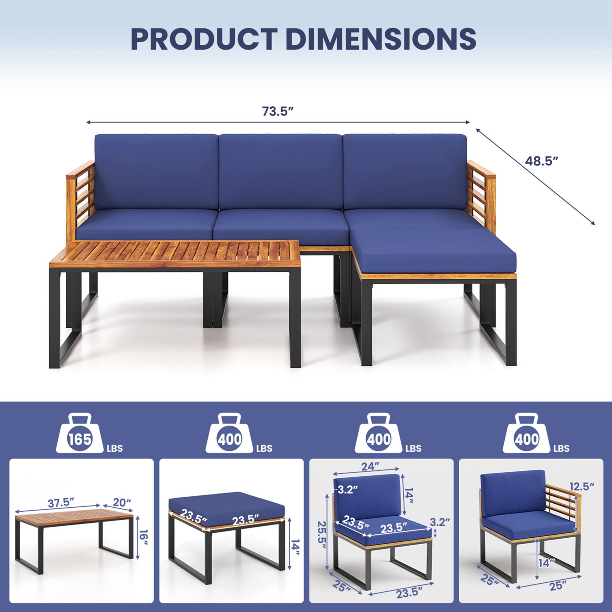 PRODUCT DIMENSIONS

- Length: 73.5"
- Height: 48.5"

Weight Capacity:
- 165 LBS
- 400 LBS
- 400 LBS
- 400 LBS

Table Dimensions:
- 37.5" x 20" x 16"

End Table Dimensions:
- 23.5" x 23.5" x 14"

Coffee Table Dimensions:
- 25.5" x 25" x 3.2"

Chair Dimensions:
- 25" x 25" x 12.5"