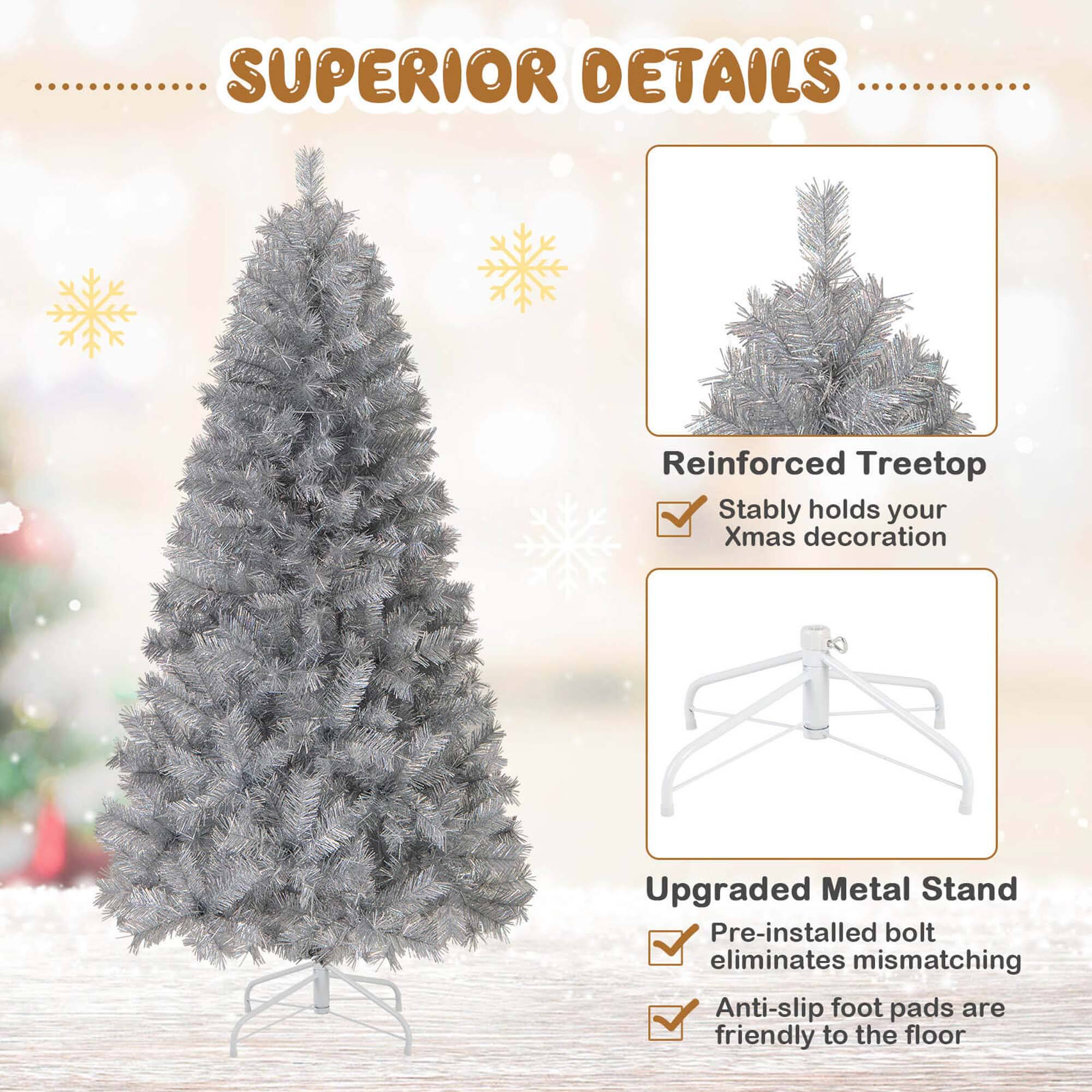 SUPERIOR DETAILS

Reinforced Treetop
Stably holds your Xmas decoration

Upgraded Metal Stand
Pre-installed bolt eliminates mismatching
Anti-slip foot pads are friendly to the floor