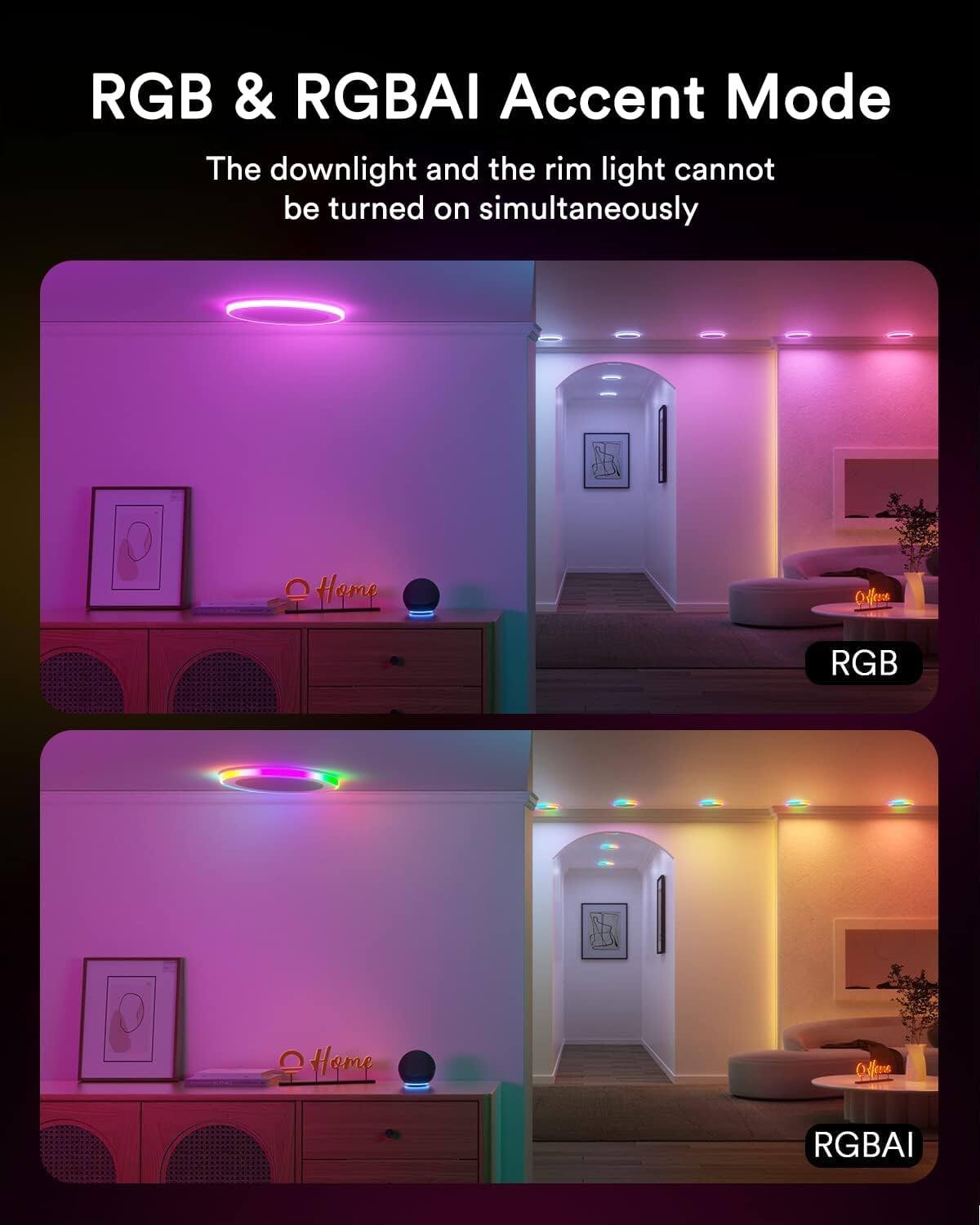 RGB & RGBAI Accent Mode  
The downlight and the rim light cannot be turned on simultaneously  

Home Offore RGB  
Home Oe RGBAI