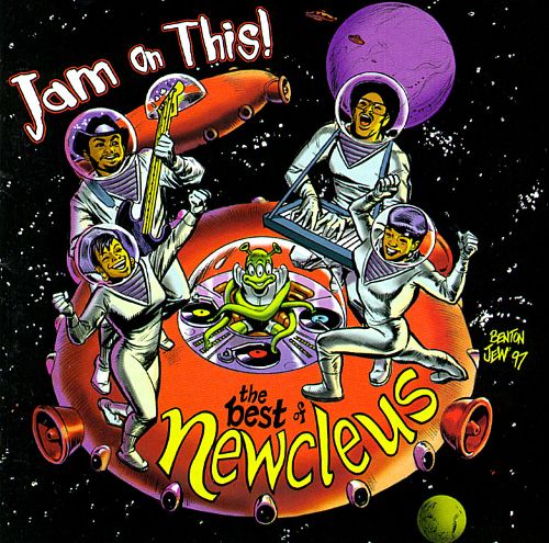  Jam on This!: The Best of Newcleus [CD]