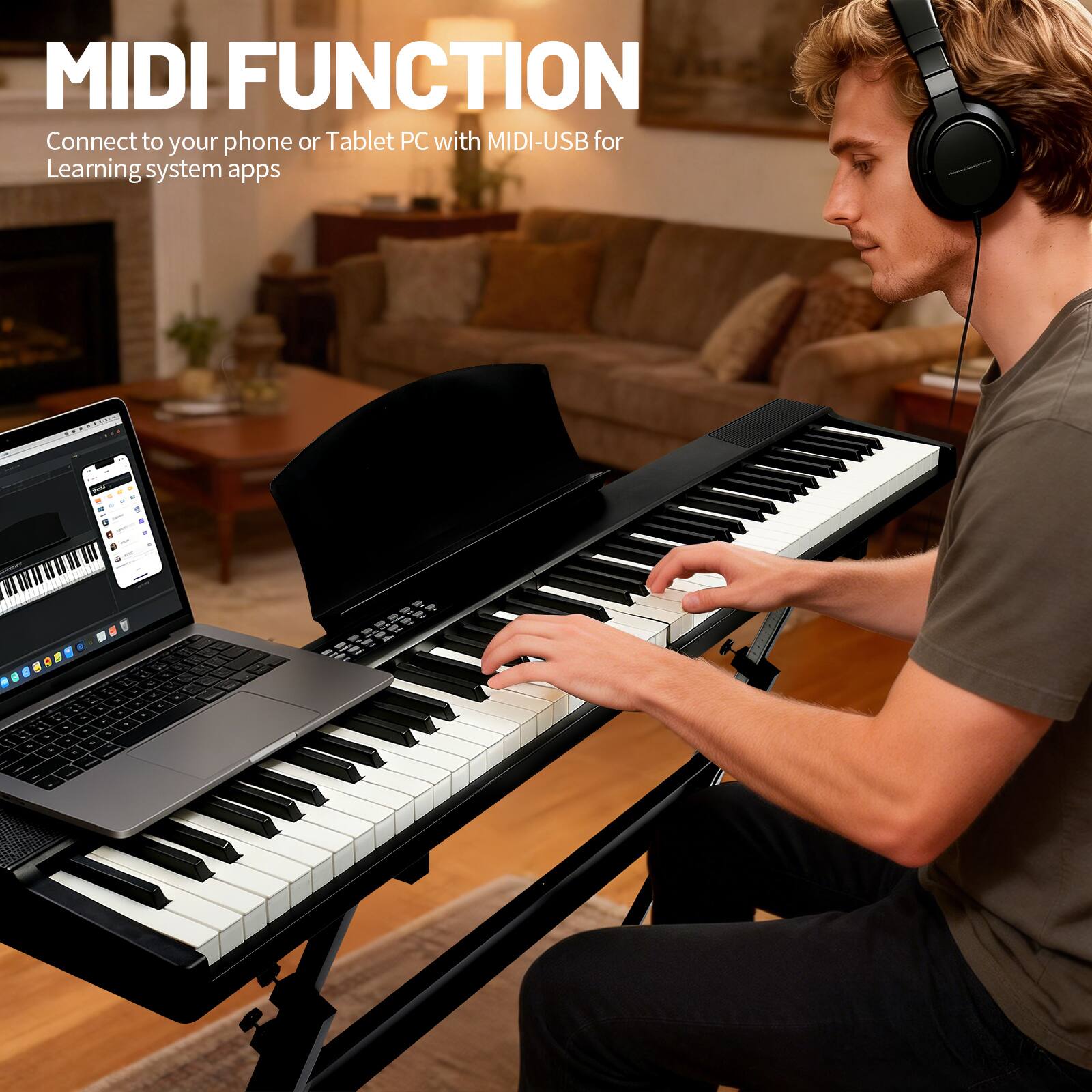 MIDI FUNCTION  
Connect to your phone or Tablet PC with MIDI-USB for Learning system apps