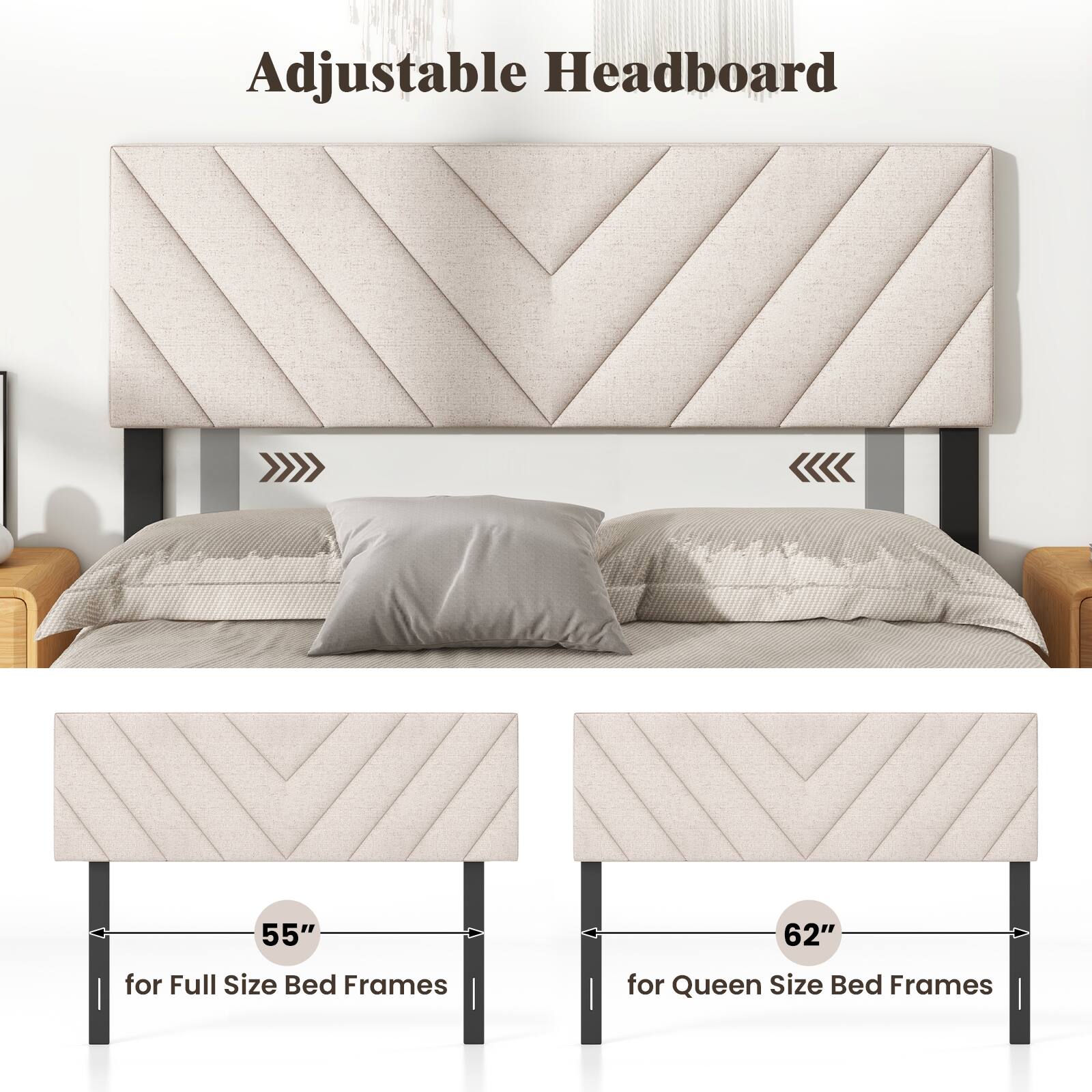 Adjustable Headboard

55" for Full Size Bed Frames

62" for Queen Size Bed Frames