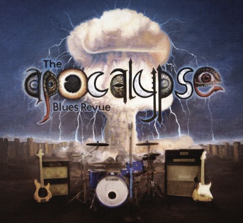  The Apocalypse Blues Revue [CD]