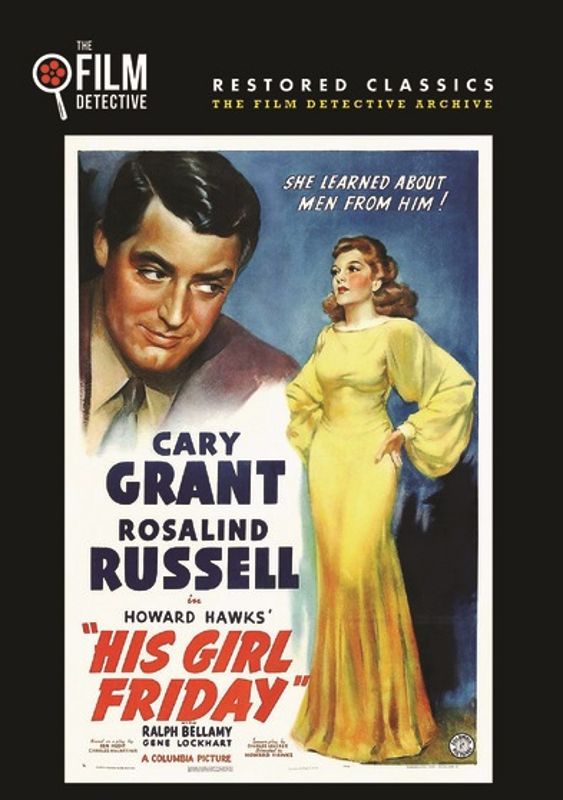 

His Girl Friday [The Film Detective Restored Version] [1940]