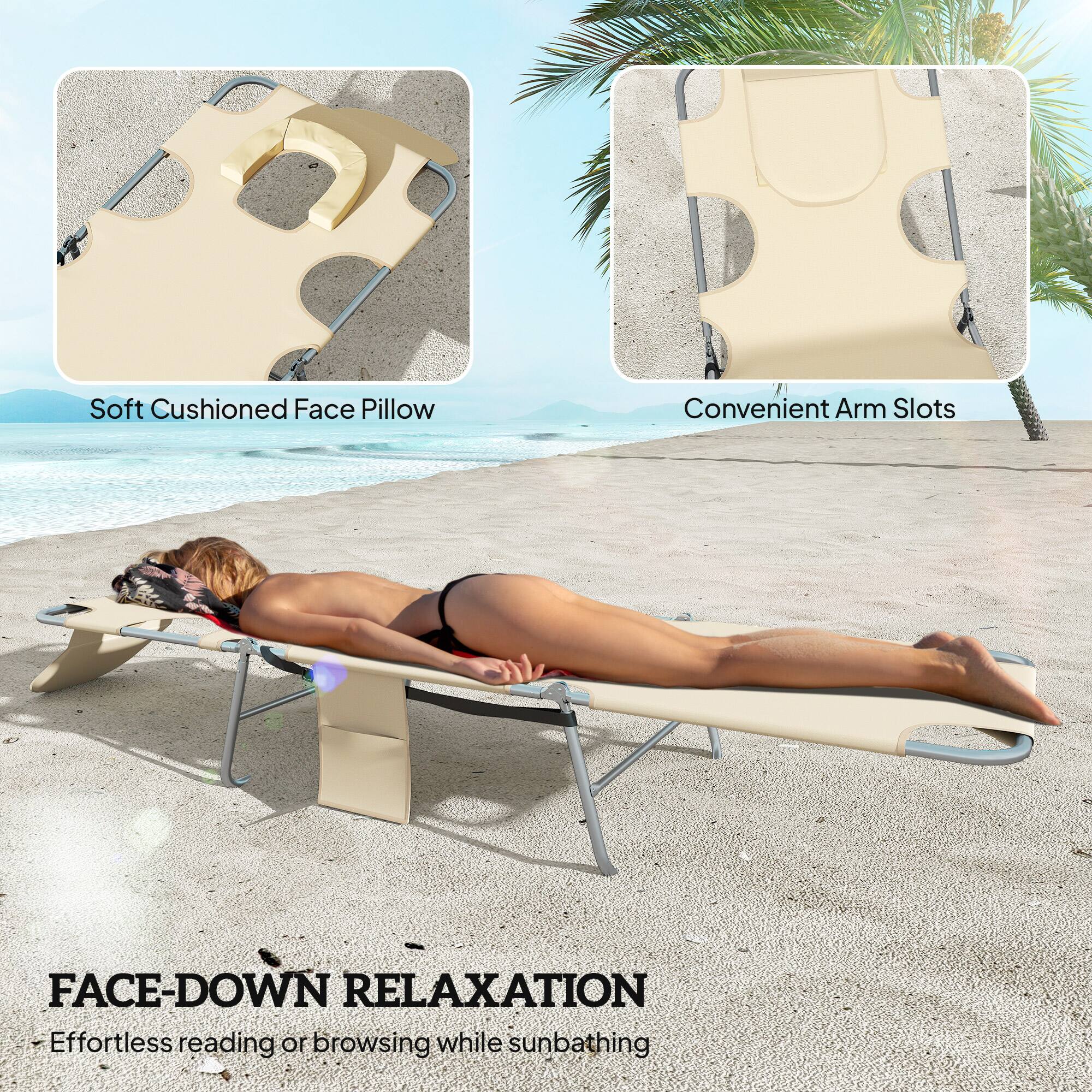 Soft Cushioned Face Pillow  
Convenient Arm Slots  

FACE-DOWN RELAXATION  
Effortless reading or browsing while sunbathing