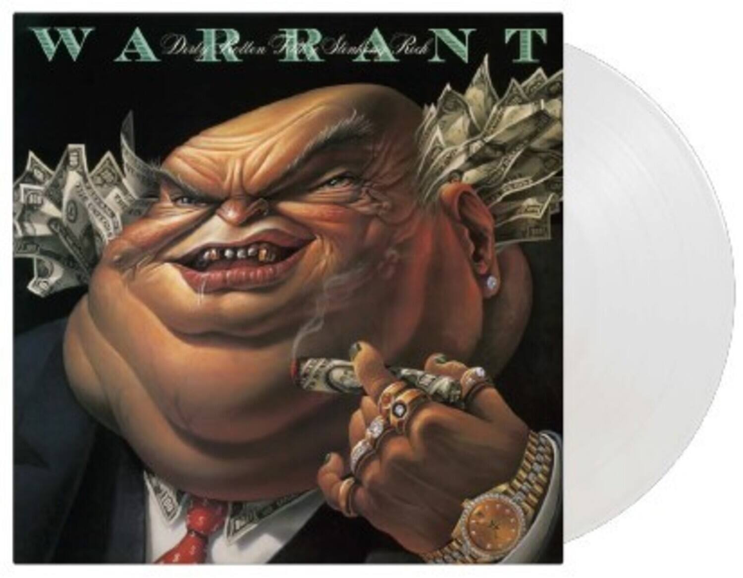 Warrant  
Dirty Rotten Rich