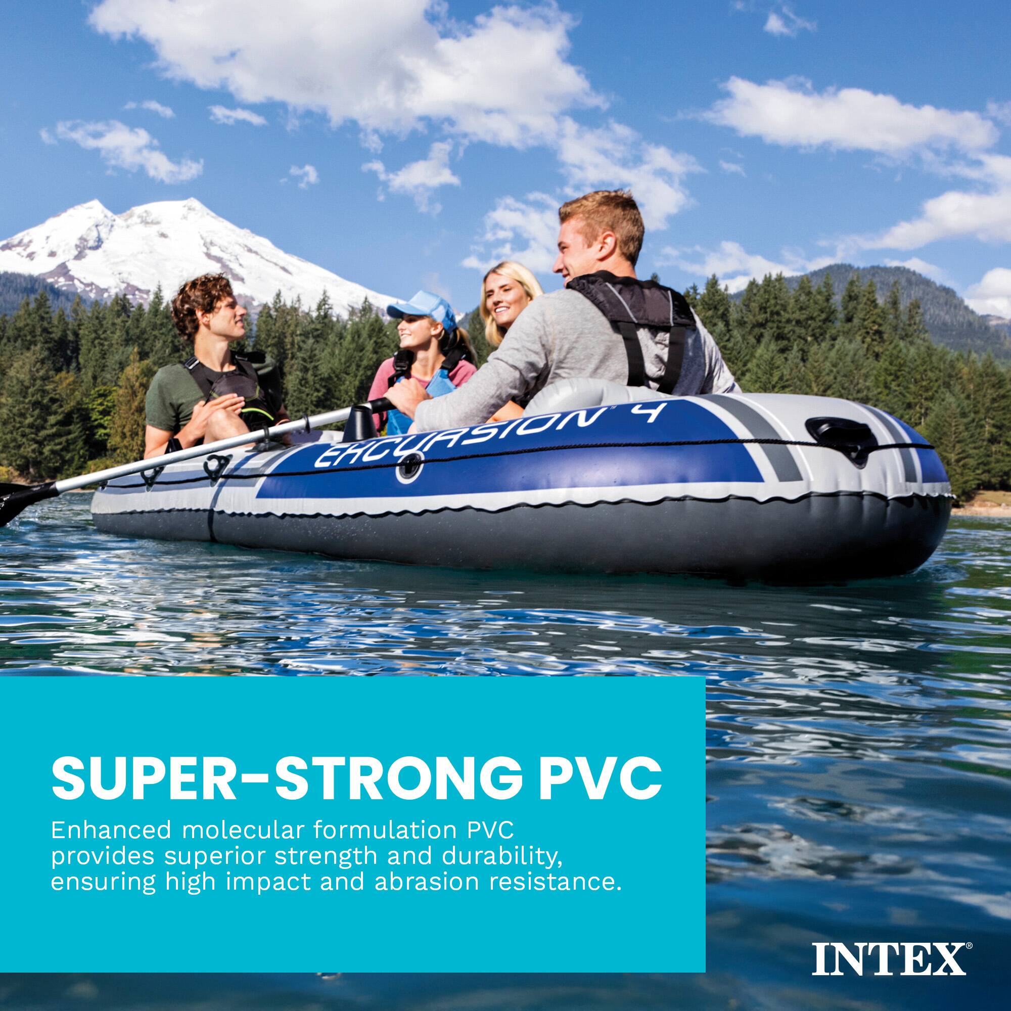 4 Excursion Super-Strong PVC  
Enhanced molecular formulation PVC provides superior strength and durability, ensuring high impact and abrasion resistance.  
INTEX
