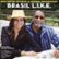 Front Standard. Brasil L. I. K. E. [CD].