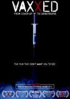 Vaxxed: From Cover-Up to Catastrophe [DVD] [2016] - Front_Original
