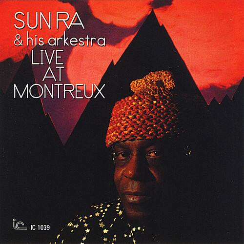 SUN RA & his arkestra  
LIVE AT MONTREUX  

IC 1039