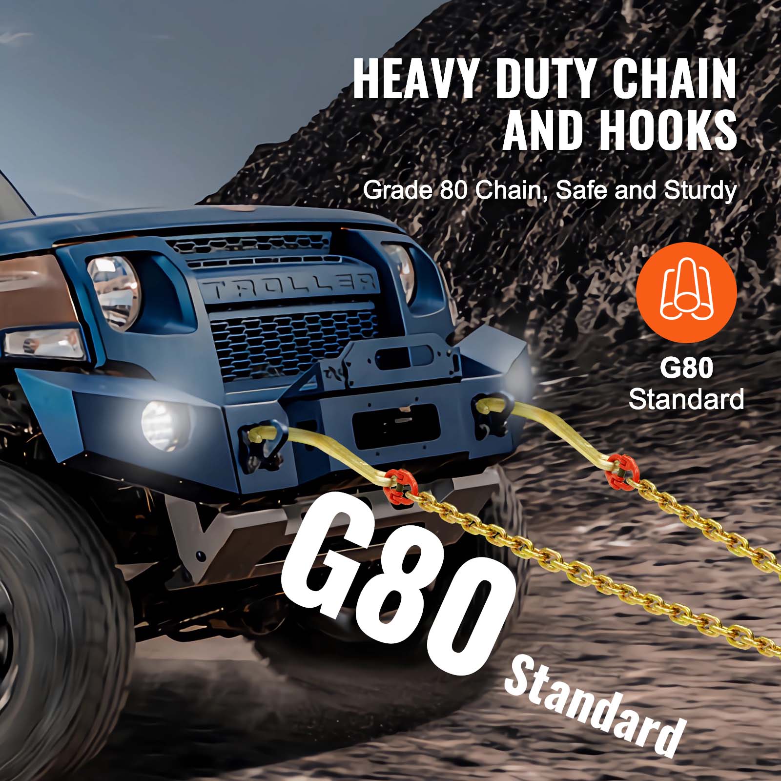 HEAVY DUTY CHAIN AND HOOKS  
Grade 80 Chain, Safe and Sturdy  
G80 Standard