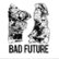 Front Standard. Bad Future [LP] - VINYL.