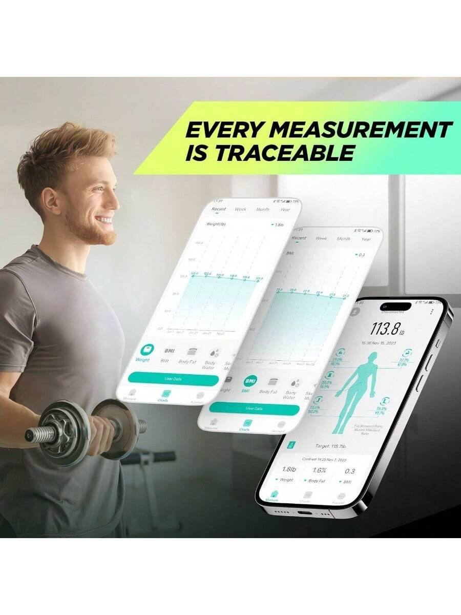 EVERY MEASUREMENT IS TRACEABLE

Recent
Weight (lb)
BMI
Body Fat
Body Water
Muscle
Bone Mass

113.8 lb
BMI: 24.5
Body Fat: 15.9%
Body Water: 57.9%
Muscle: 140.9 lb
Bone Mass: 28.1 lb

Target: 115.7 lb
Current: 113.8 lb
1.8 lb
1.6%
0.3

Week
Month
Year

Recent
Week
Month
Year