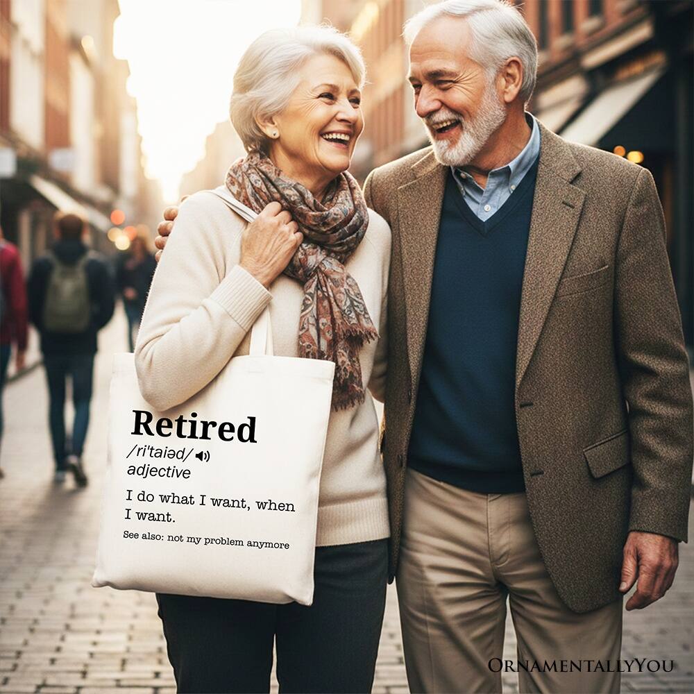 Retired /ri'taɪd/ adjective  
I do what I want, when I want.  
See also: not my problem anymore  

ORNAMENTALLYOU