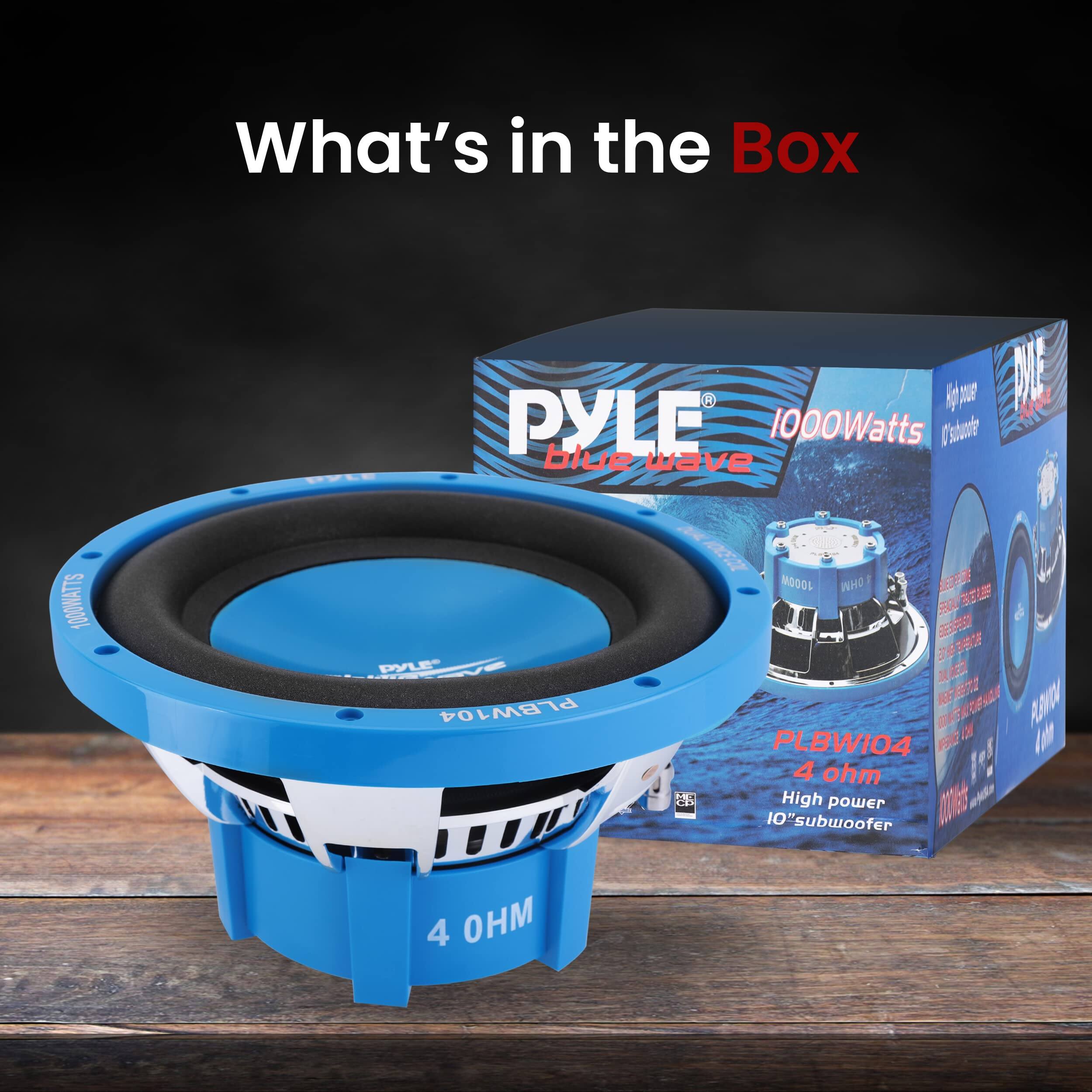 What's in the Box

PYLE
1000Watts
Blue Wave
PYLE PLBW104
4 ohm
High power
10" subwoofer