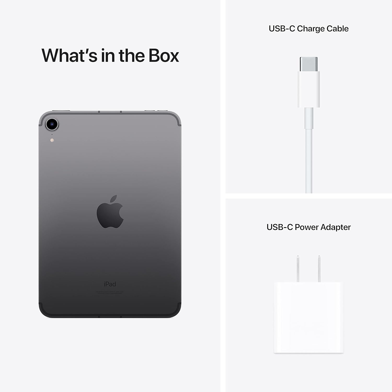 USB-C Charge Cable  
USB-C Power Adapter  

What's in the Box  
iPad