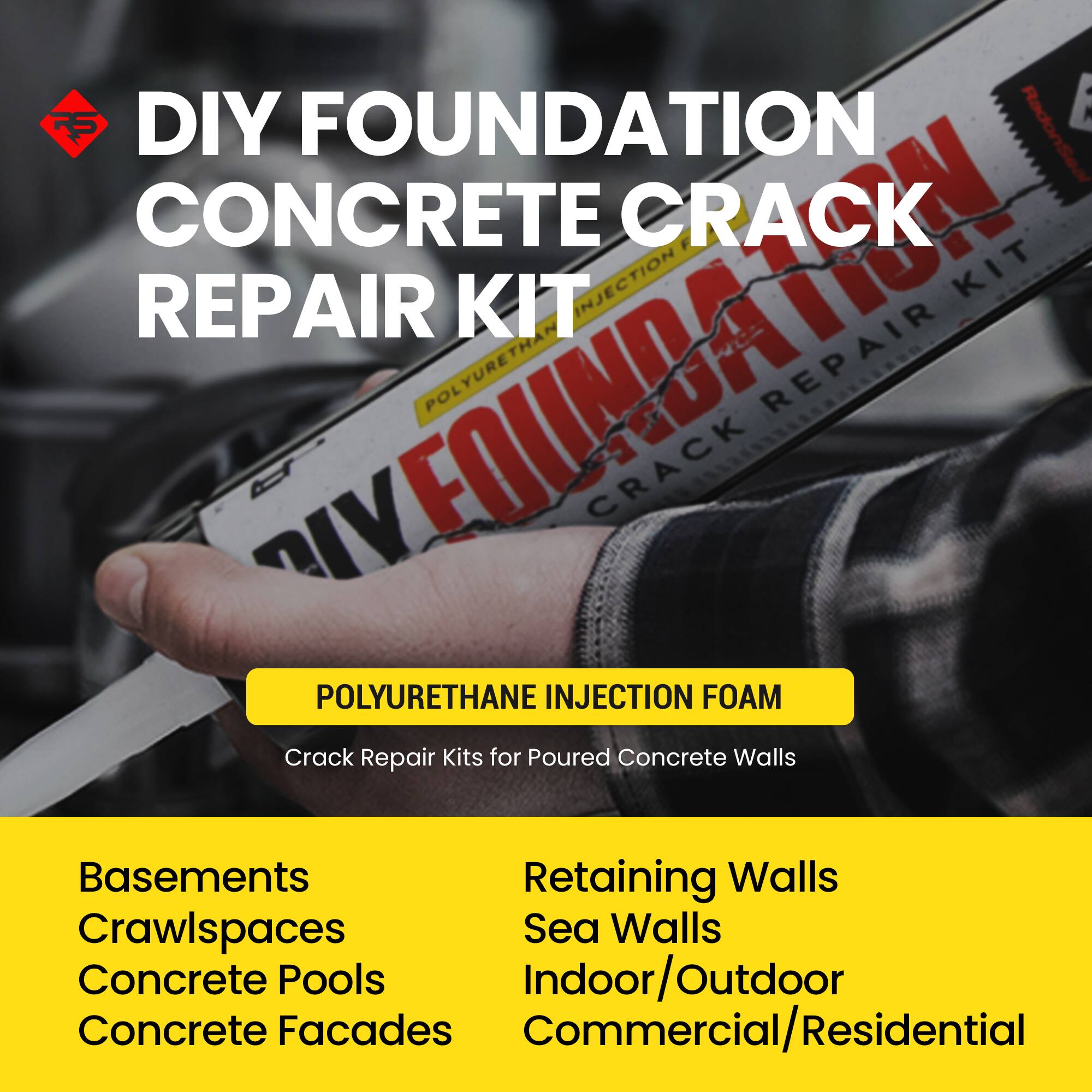 DIY FOUNDATION CONCRETE CRACK REPAIR KIT

RadonSeal CONCRETE CRACK INJECTION KIT

POLYURETHANE INJECTION FOAM

Crack Repair Kits for Poured Concrete Walls

Basements
Crawlspaces
Concrete Pools
Concrete Facades

Retaining Walls
Sea Walls
Indoor/Outdoor
Commercial/Residential