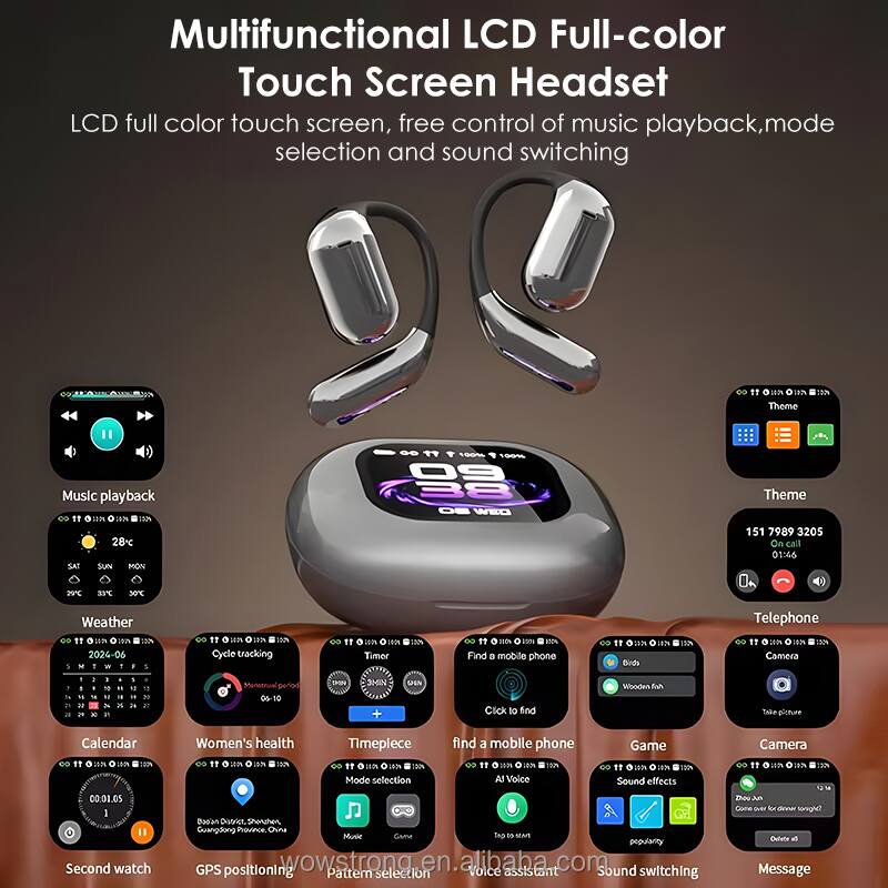 Multifunctional LCD Full-color Touch Screen Headset

LCD full color touch screen, free control of music playback, mode selection and sound switching

- Music playback
- Weather
- Calendar
- Women's health
- Timepiece
- Second watch
- GPS positioning
- Theme
- On call
- Telephone
- Camera
- Find a mobile phone
- Game
- Pattern selection
- Mode selection
- Sound effects
- Voice assistant
- Sound switching
- Message