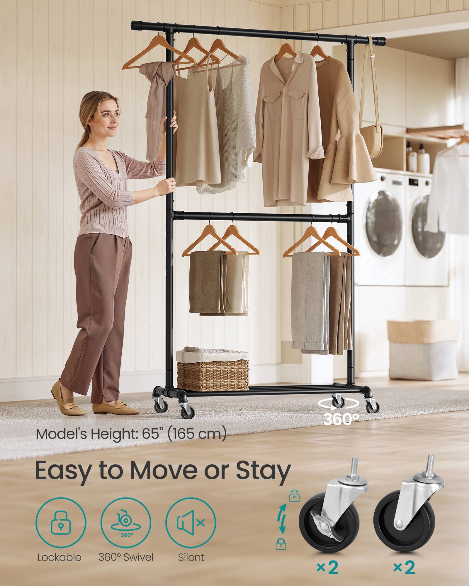 Model's Height: 65" (165 cm)  
Easy to Move or Stay  
360° Lockable  
360° Swivel  
Silent  
x2 x2