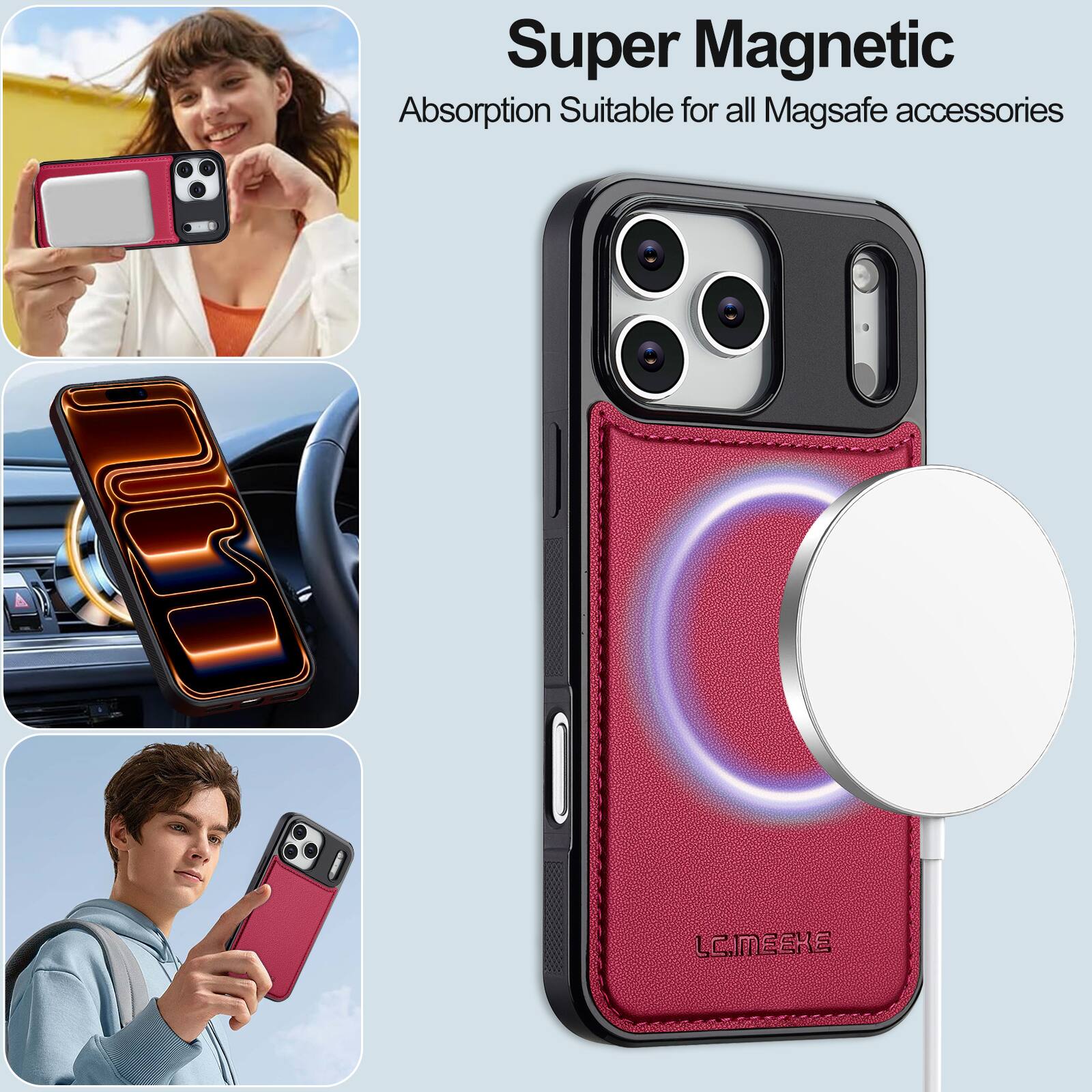 Super Magnetic Absorption Suitable for all Magsafe accessories  
LC.MEEKE