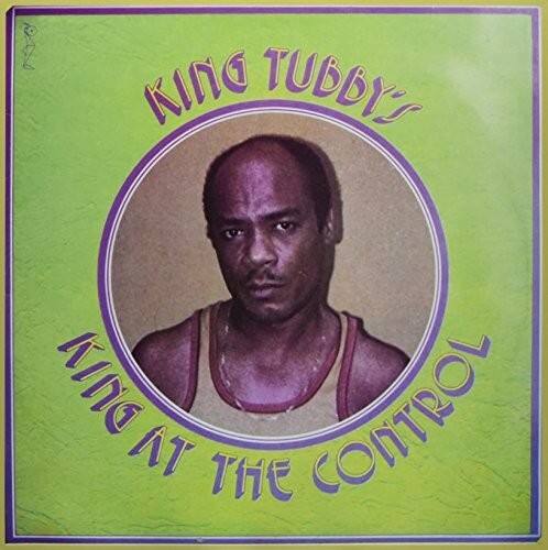 King Tubby's  
King at the Control