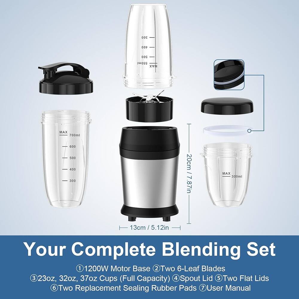 Your Complete Blending Set

1. 1200W Motor Base
2. Two 6-Leaf Blades
3. 23oz, 32oz, 37oz Cups (Full Capacity)
4. Spout Lid
5. Two Flat Lids
6. Two Replacement Sealing Rubber Pads
7. User Manual

- MAX 700ml
- 20cm / 7.87in
- MAX 300ml
- 13cm / 5.12in