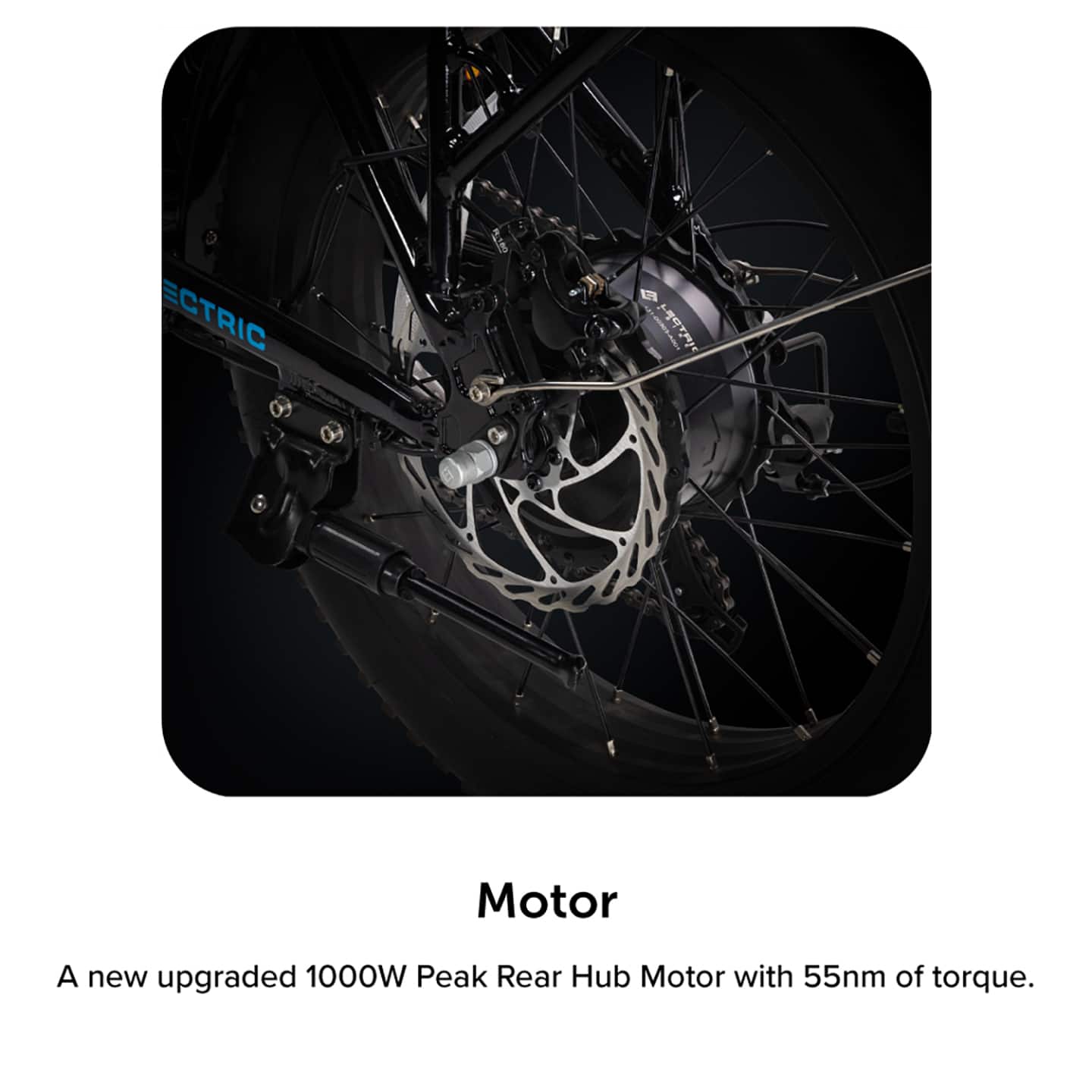 Electric I-Lite Motor: A new upgraded 1000W Peak Rear Hub Motor with 55nm of torque.