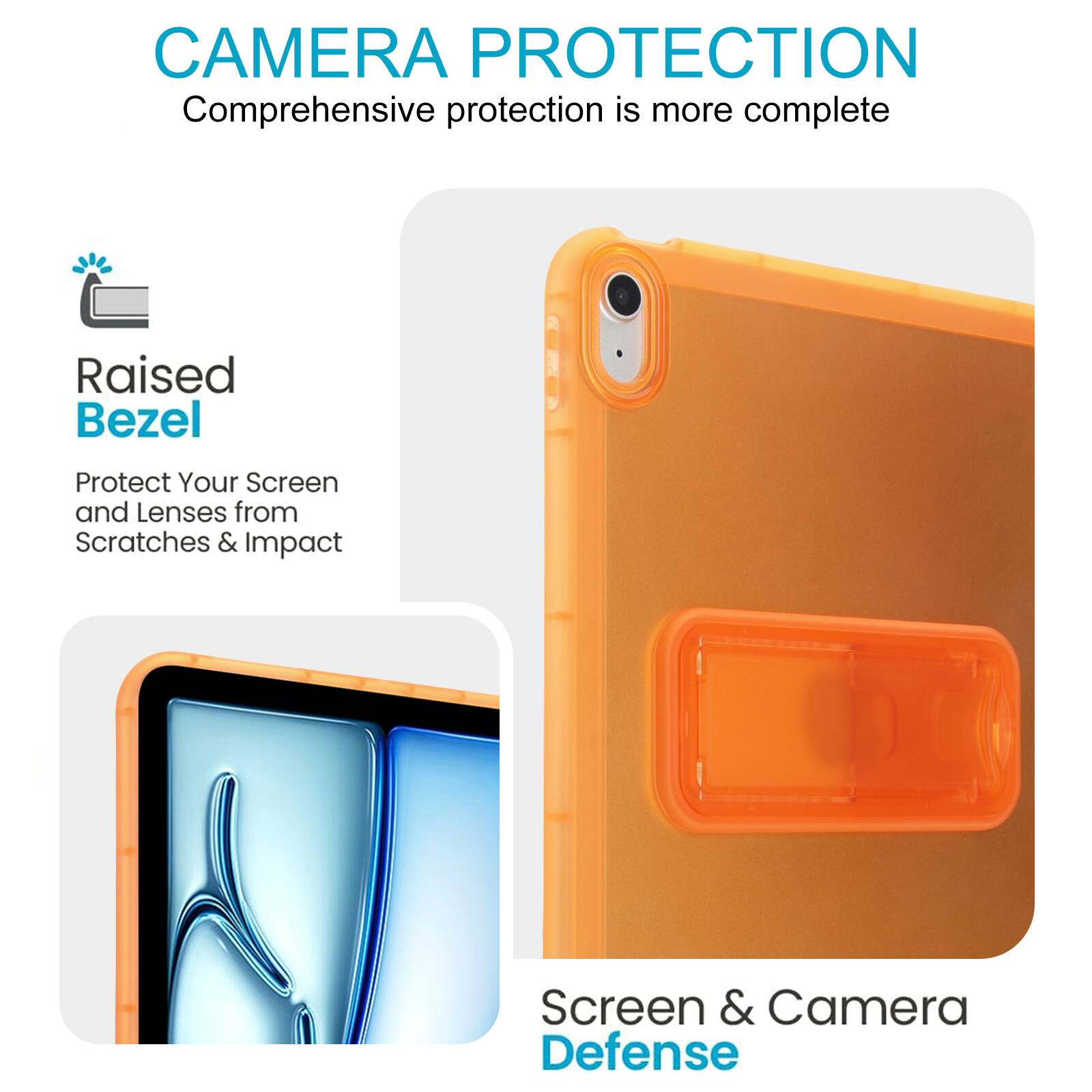 CAMERA PROTECTION  
Comprehensive protection is more complete  

Raised Bezel  
Protect Your Screen and Lenses from Scratches & Impact  

Screen & Camera Defense