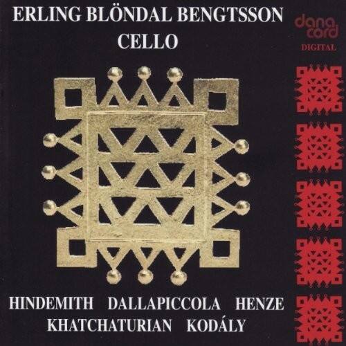 ERLING BLÖDAL BENGTSSON  
CELLO  

HINDEMITH  
DALLAPICCOLA  
HENZE  
KHATCHATURIAN  
KODÁLY  

dana cord  
DIGITAL