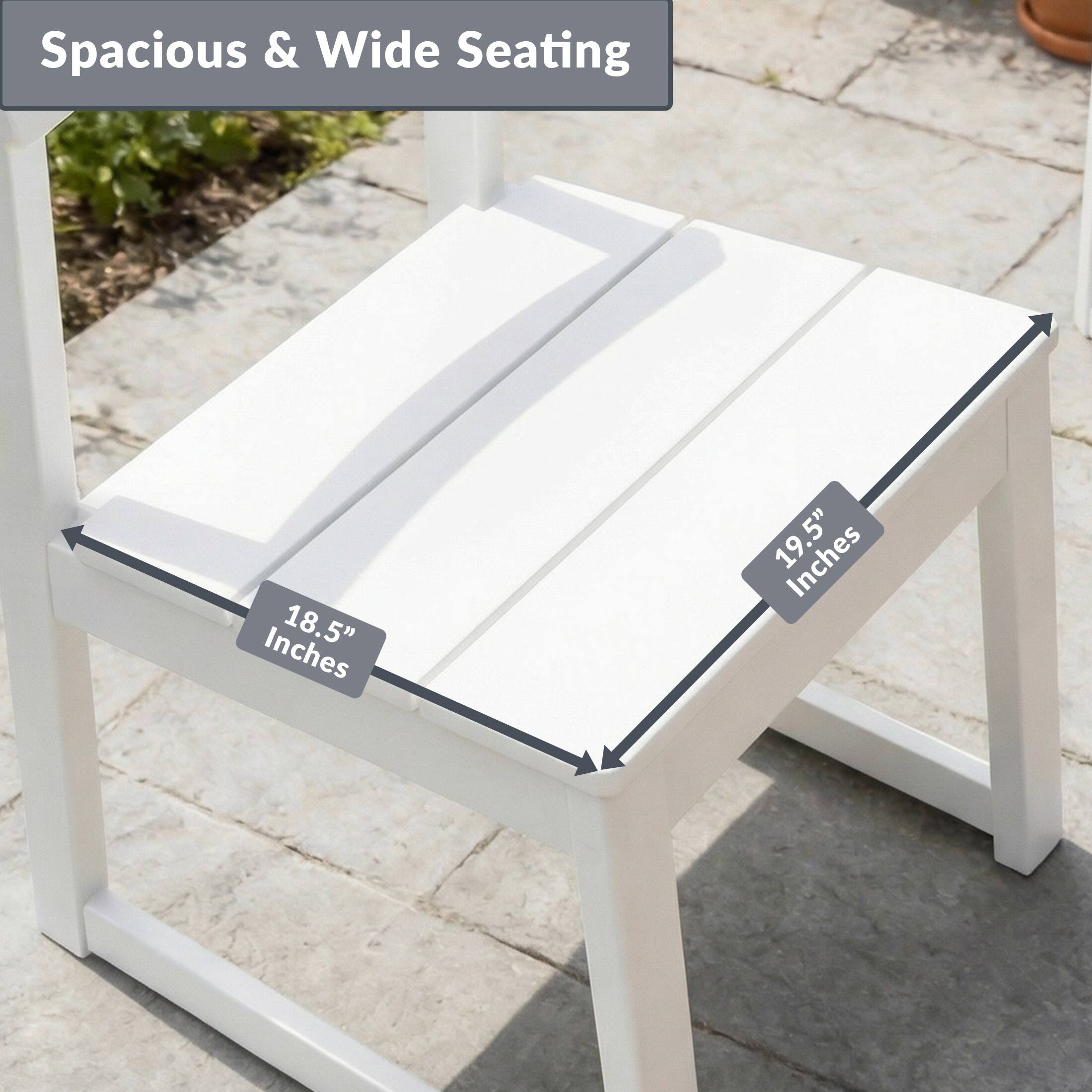 Spacious & Wide Seating  
18.5" Inches  
19.5" Inches