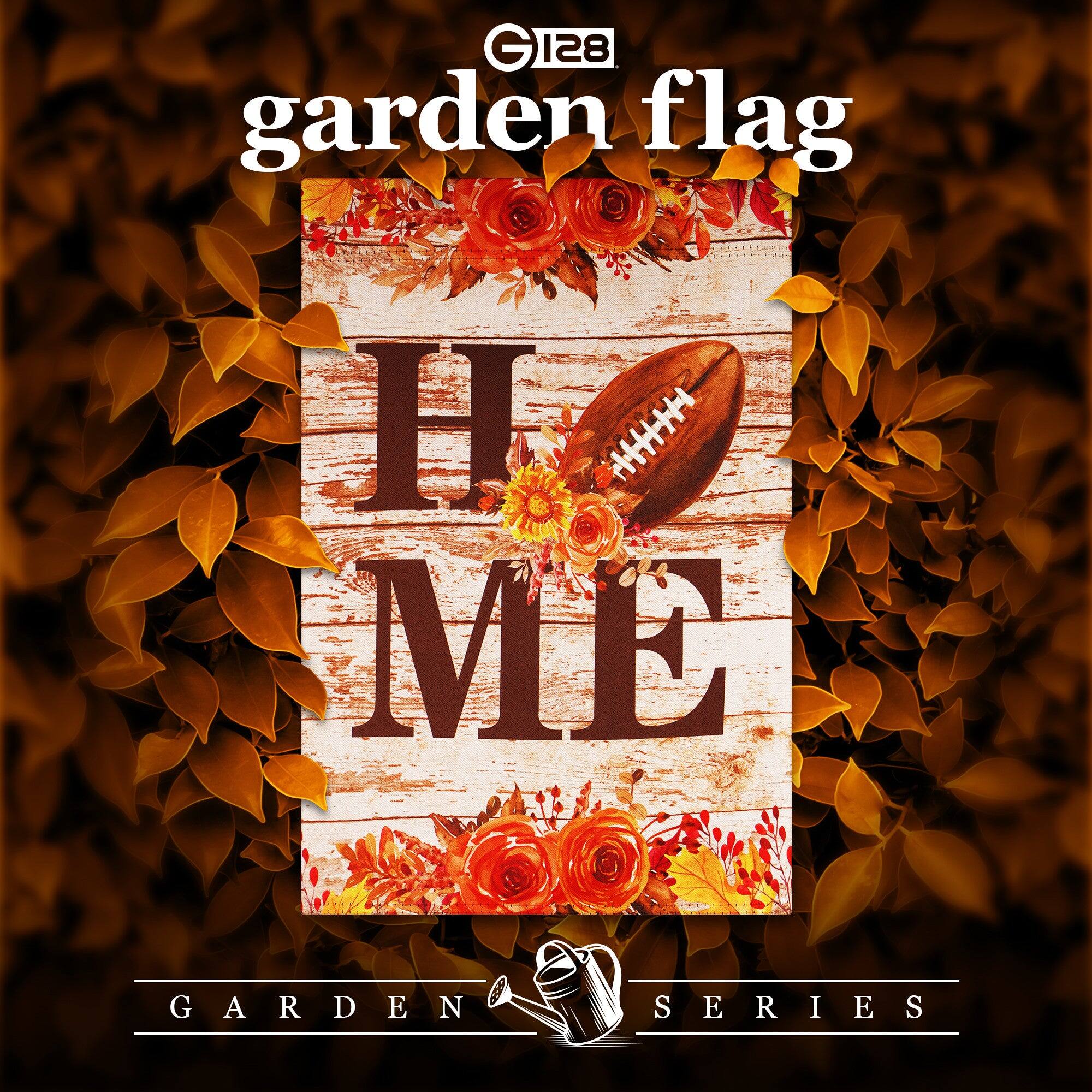 G 128 garden flag  
HOME  
GARDEN SERIES