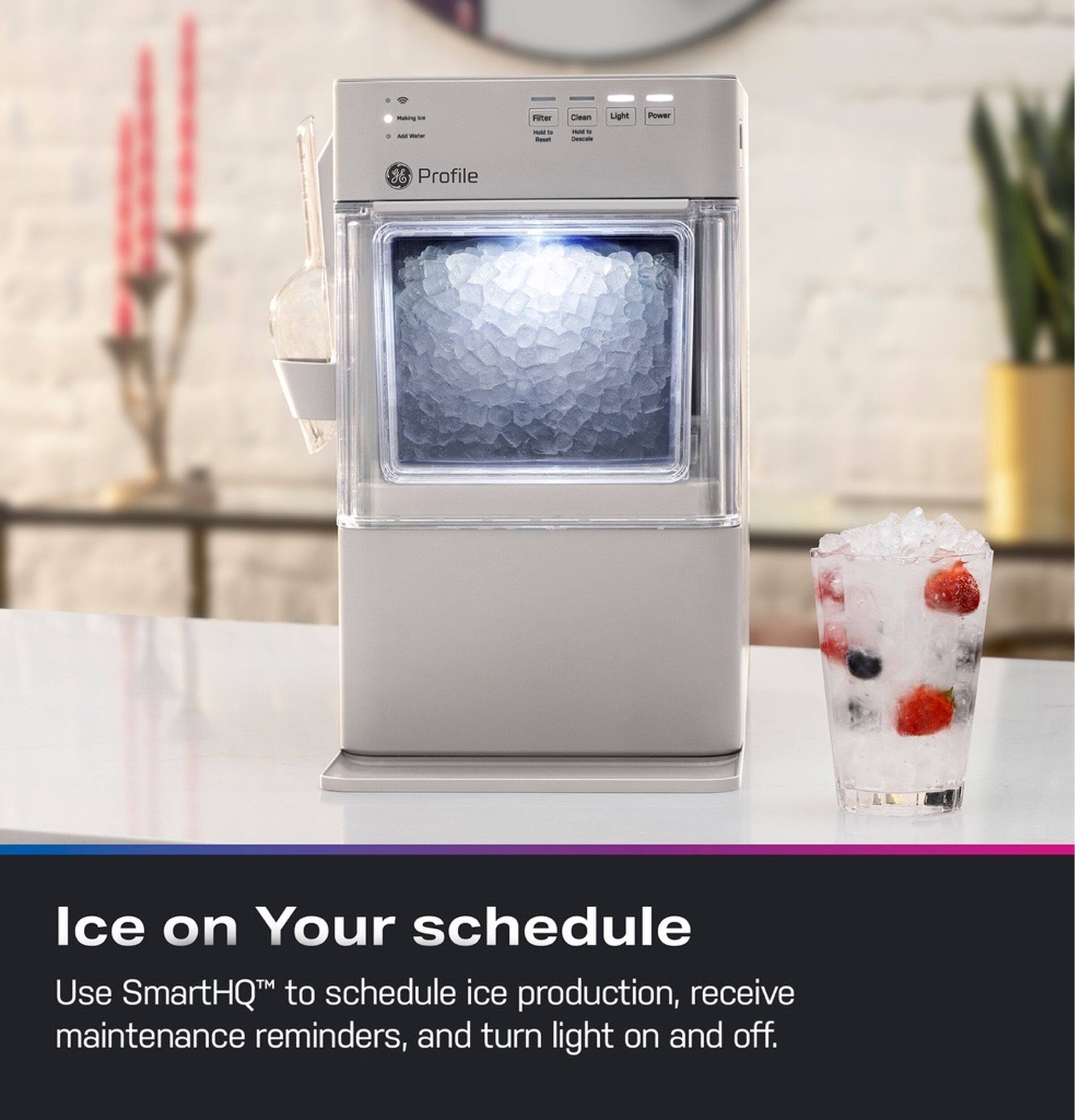 Making "Fiter Clean Light Power M Water - a Beart HAS . Chocolate % Profile Ice on Your schedule Use SmartHQ to schedule ice production, receive maintenance reminders, and turn light on and off.