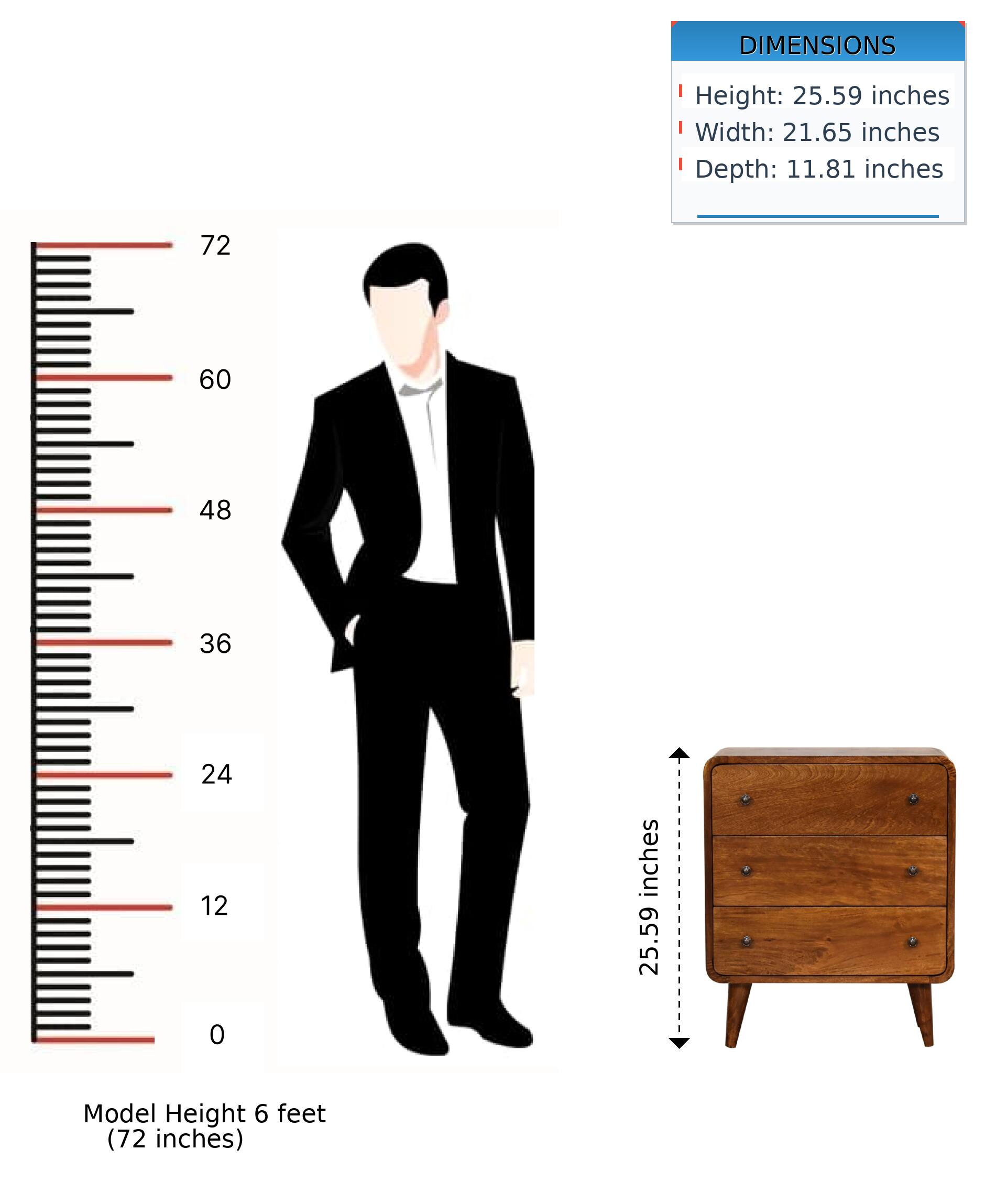 DIMENSIONS  
Height: 25.59 inches  
Width: 21.65 inches  
Depth: 11.81 inches  

Model Height 6 feet (72 inches)