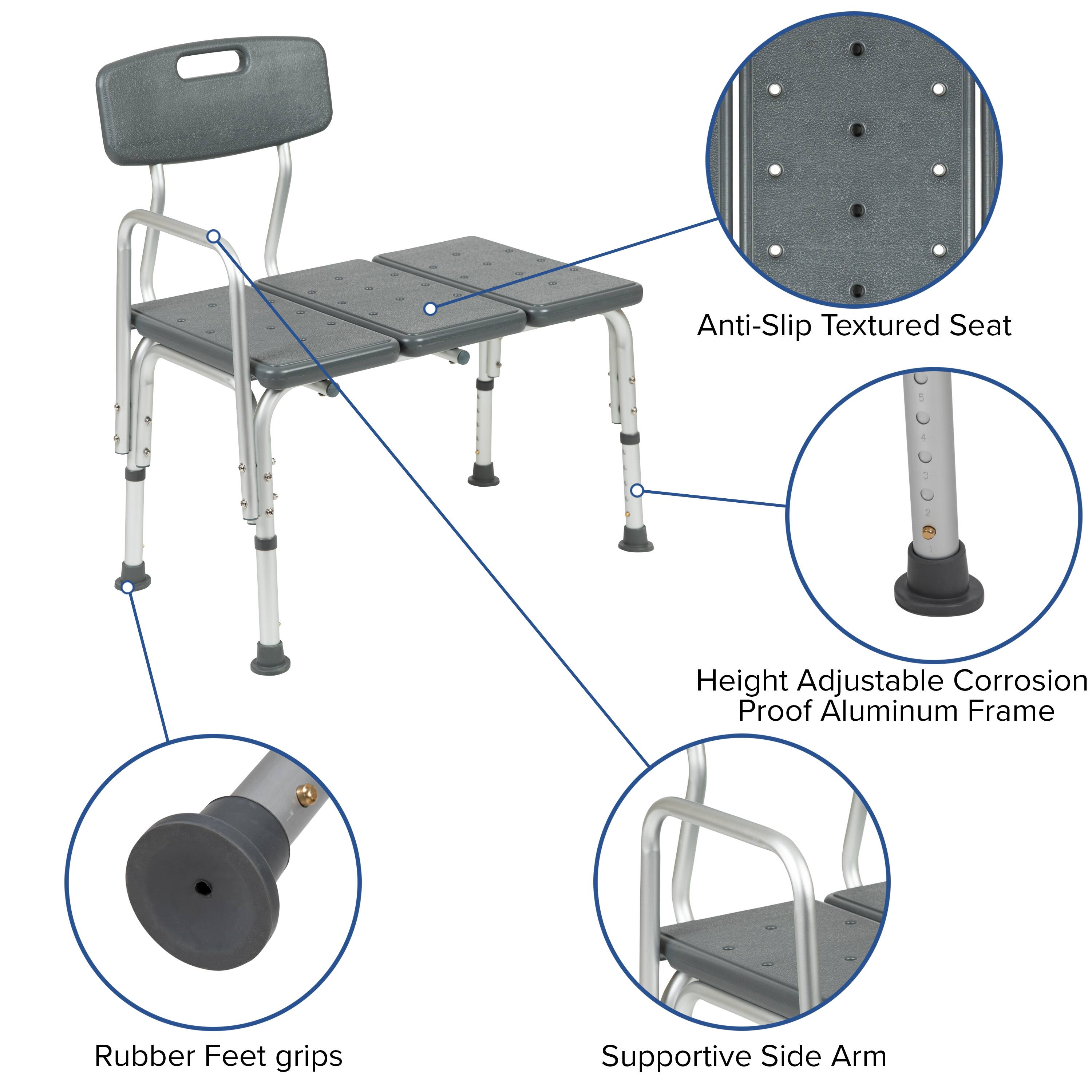 Anti-Slip Textured Seat  
Height Adjustable Corrosion Proof Aluminum Frame  
Rubber Feet grips  
Supportive Side Arm