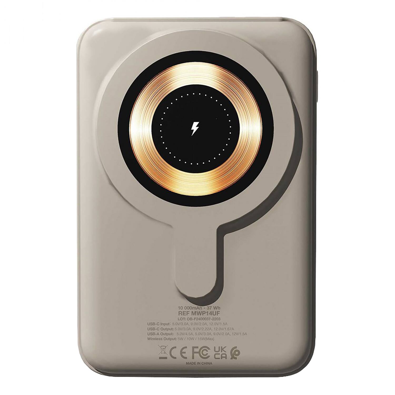 10 000mAh  
37 Wh  
REF MWP14UF  
LOT: 0B-F2400037-2203  

USB-C Input: 5V/3A, 9V/2A, 12V/1.5A  
USB-C Output: 5V/3A, 9V/2A, 12V/1.5A  
USB-A Output: 5V/4.5A, 9V/2A, 12V/1.5A  
Wireless Output: 5W/10W (Max)  

CE, FCC, UK, CA  
MADE IN CHINA