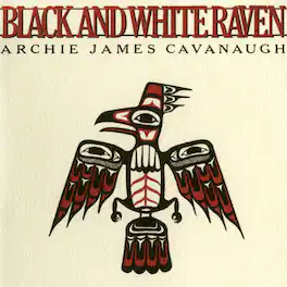 Archie James Cavanaugh - Black & White Raven - VINYL LP