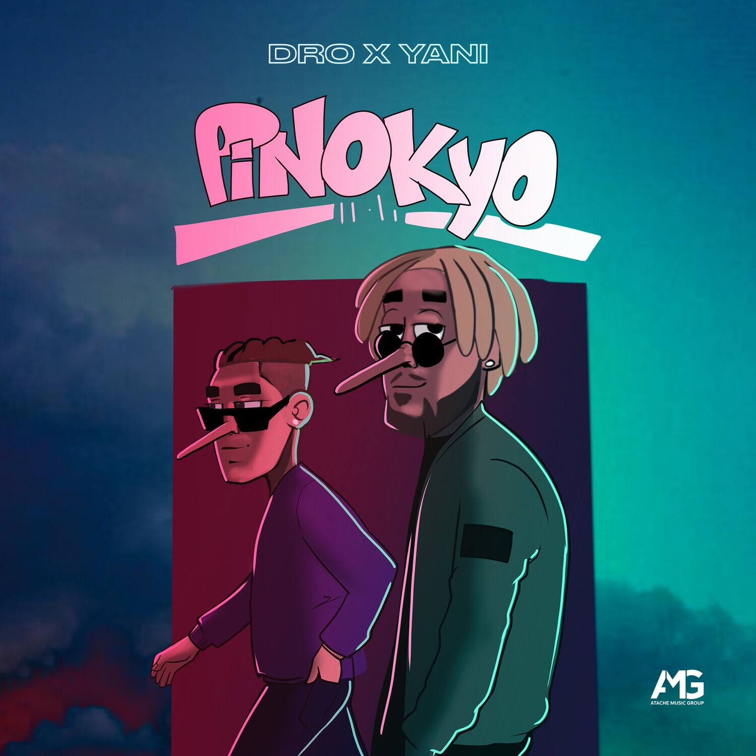 DRO X YANI  
PiNOKyo  
AMG  
ATACHE MUSIC GROUP