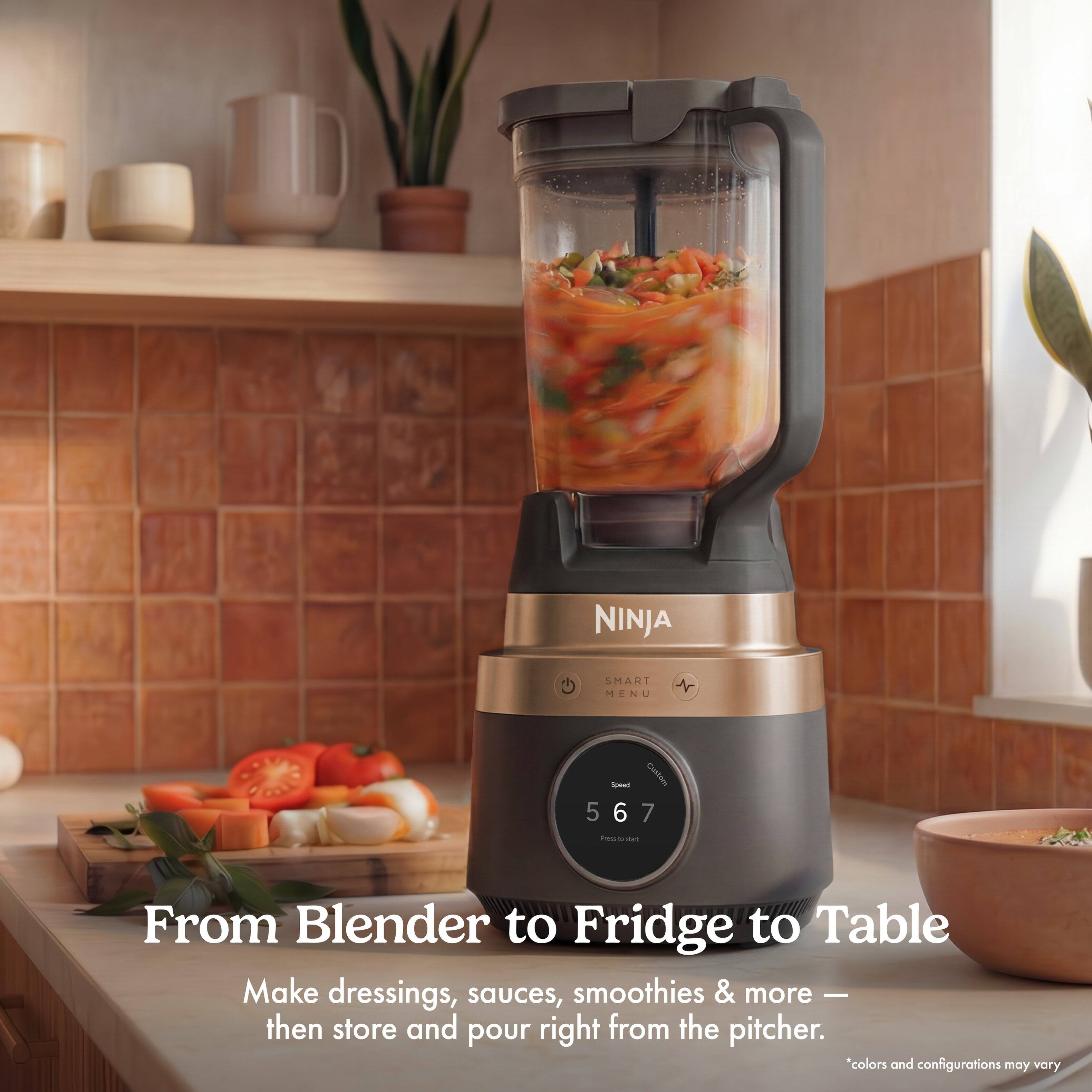 NINJA  
SMART MENU  
Speed Custom 567 Pressibuted  
From Blender to Fridge to Table  
Make dressings, sauces, smoothies & more — then store and pour right from the pitcher.  
*colors and configurations may vary