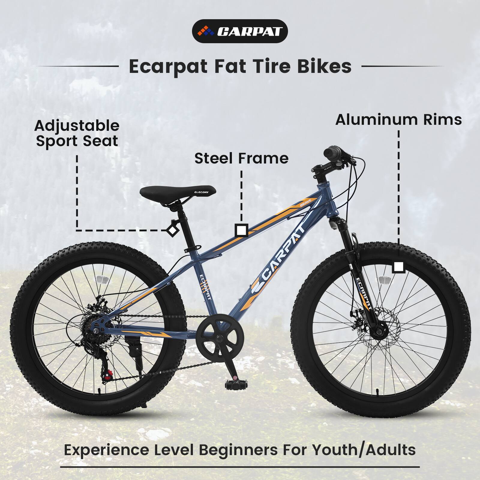 CARPAT  
Ecarpat Fat Tire Bikes  
Adjustable Sport Seat  
Steel Frame  
Aluminum Rims  
Experience Level Beginners For Youth/Adults
