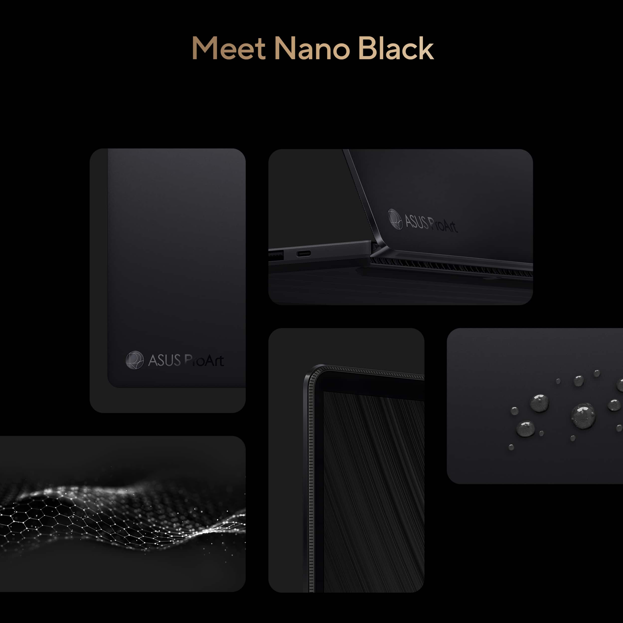 Meet Nano Black
ASUS ProArt