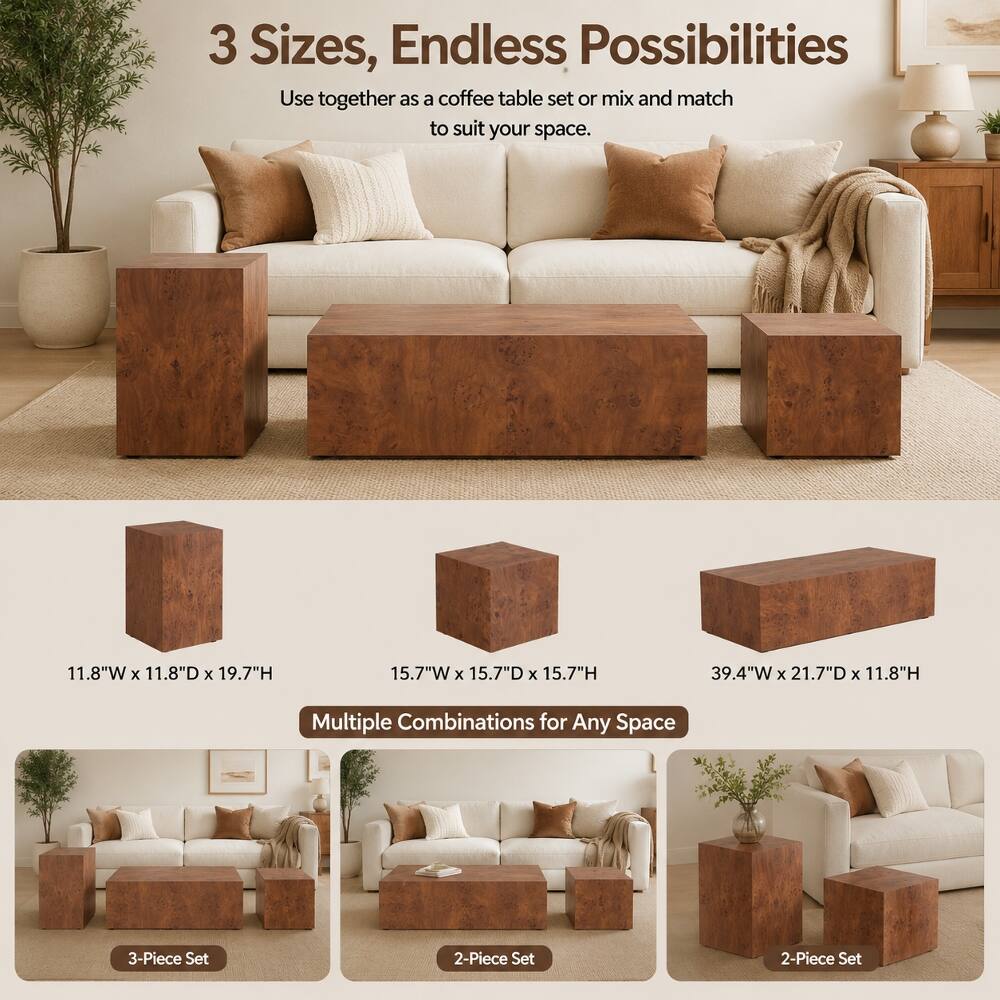 3 Sizes, Endless Possibilities  
Use together as a coffee table set or mix and match to suit your space.  

11.8"W X 11.8"D X 19.7"H  
15.7"W X 15.7"D X 15.7"H  
39.4"W X 21.7"D X 11.8"H  

Multiple Combinations for Any Space  
3-Piece Set  
2-Piece Set  
2-Piece Set
