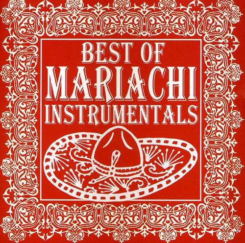 BEST OF  
MARIACHI  
INSTRUMENTALS