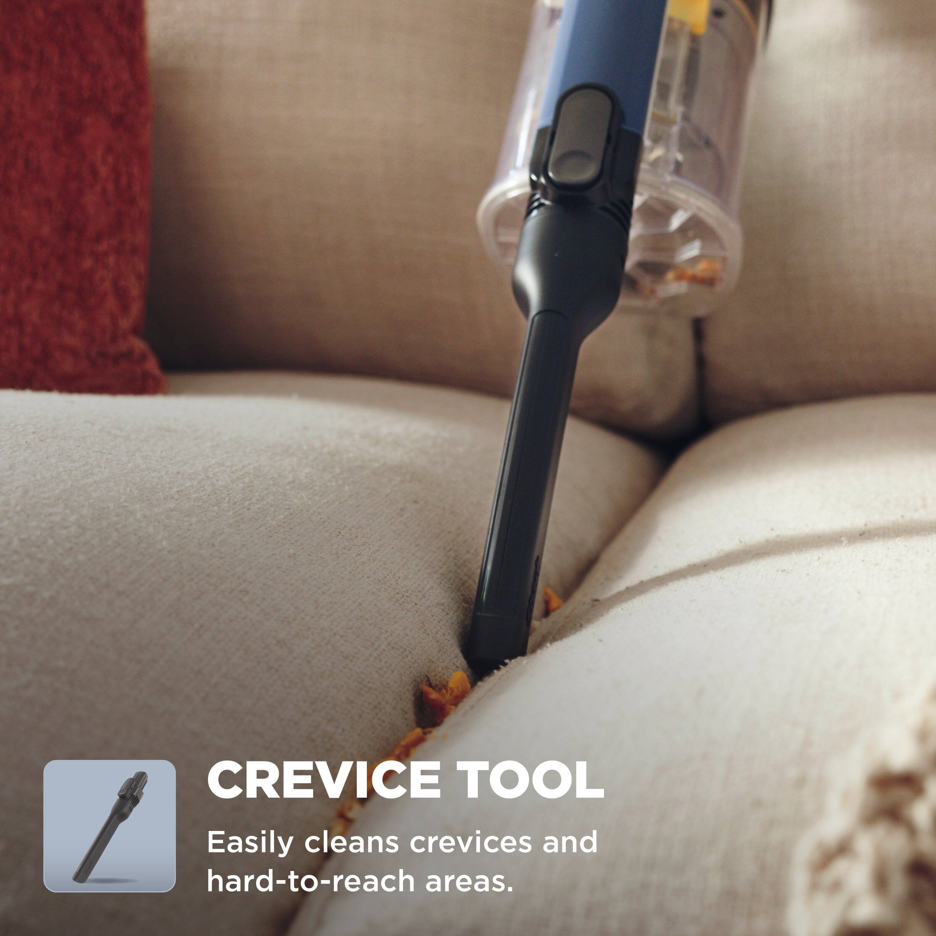 CREVICE TOOL  
Easily cleans crevices and hard-to-reach areas.