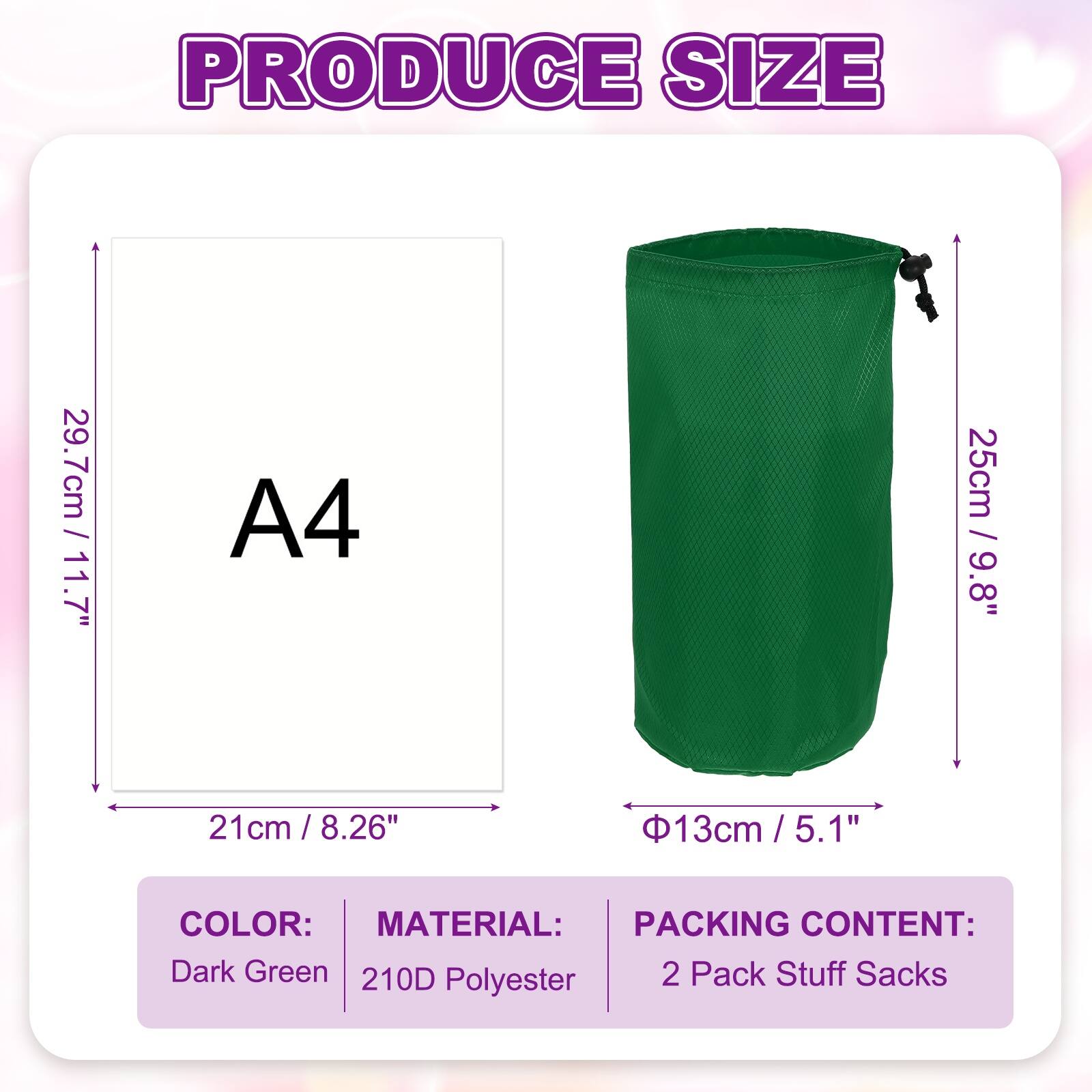 PRODUCE SIZE

- 29.7cm / 11.7"
- 21cm / 8.26"
- A4
- 25cm / 9.8"
- Φ13cm / 5.1"

COLOR: Dark Green

MATERIAL: 210D Polyester

PACKING CONTENT: 2 Pack Stuff Sacks