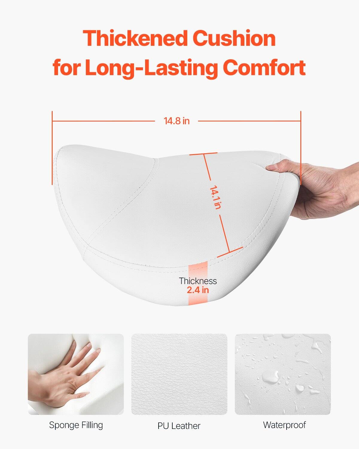 Thickened Cushion for Long-Lasting Comfort

14.8 in  
14.1 in  
Thickness 2.4 in

Sponge Filling  
PU Leather  
Waterproof
