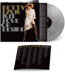 Betty Davis - Is It Love Or Desire - Silver - VINYL LP
