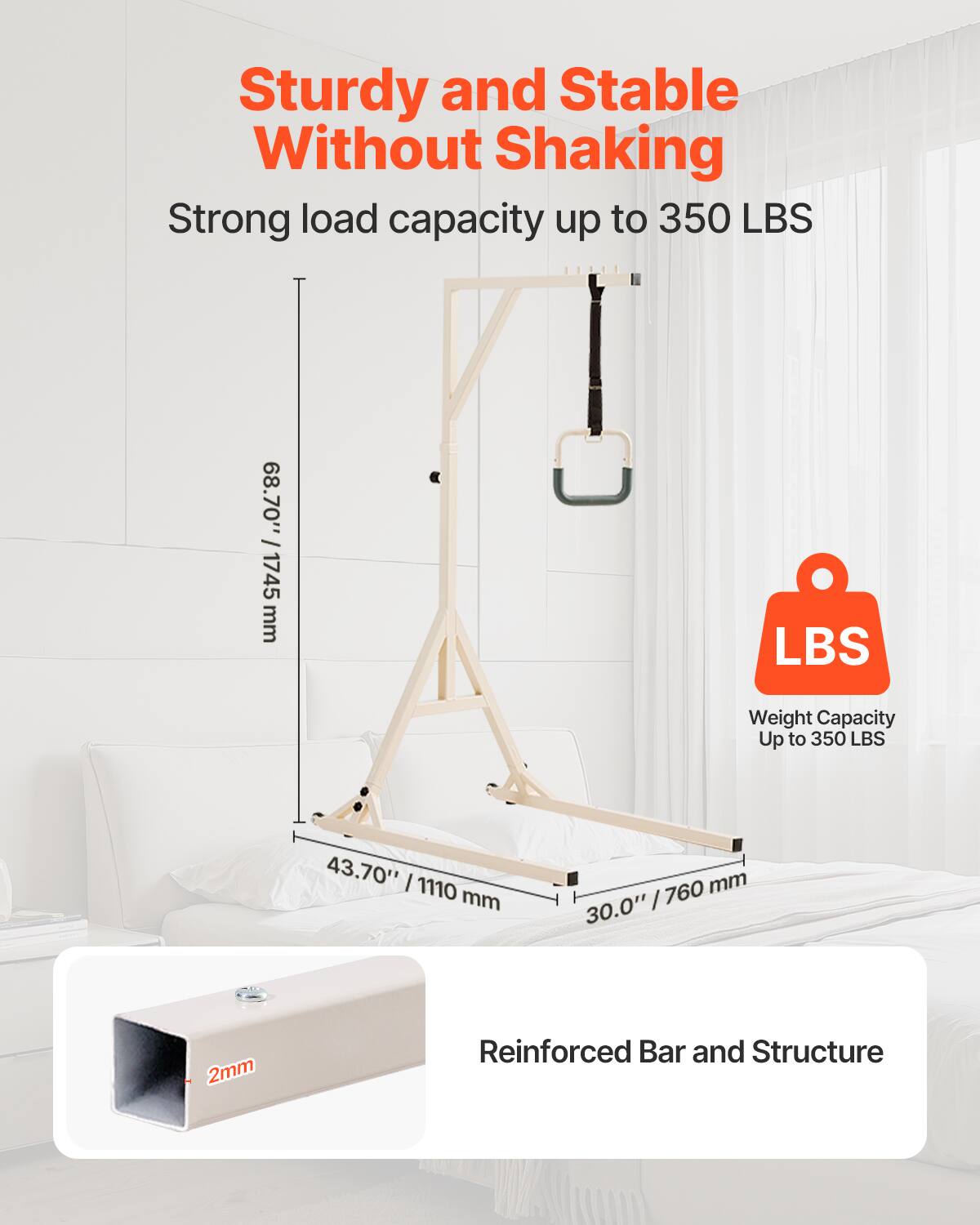 Sturdy and Stable Without Shaking

Strong load capacity up to 350 LBS

68.70" / 1745 mm

Weight Capacity Up to 350 LBS

43.70" / 1110 mm

30.0" / 760 mm

Reinforced Bar and Structure